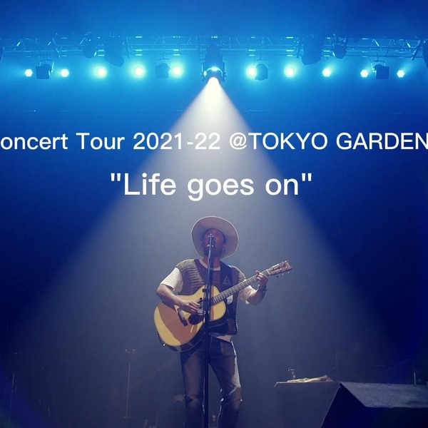 平井大】「Life goes on」 HIRAIDAI Concert Tour 2021-22 @TOKYO 