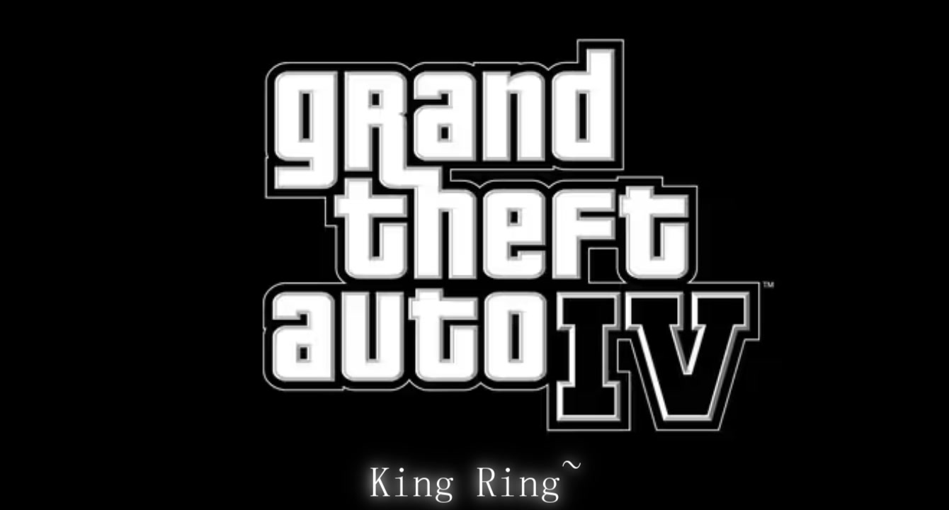 GTA 4主题曲:King Ring哔哩哔哩bilibili