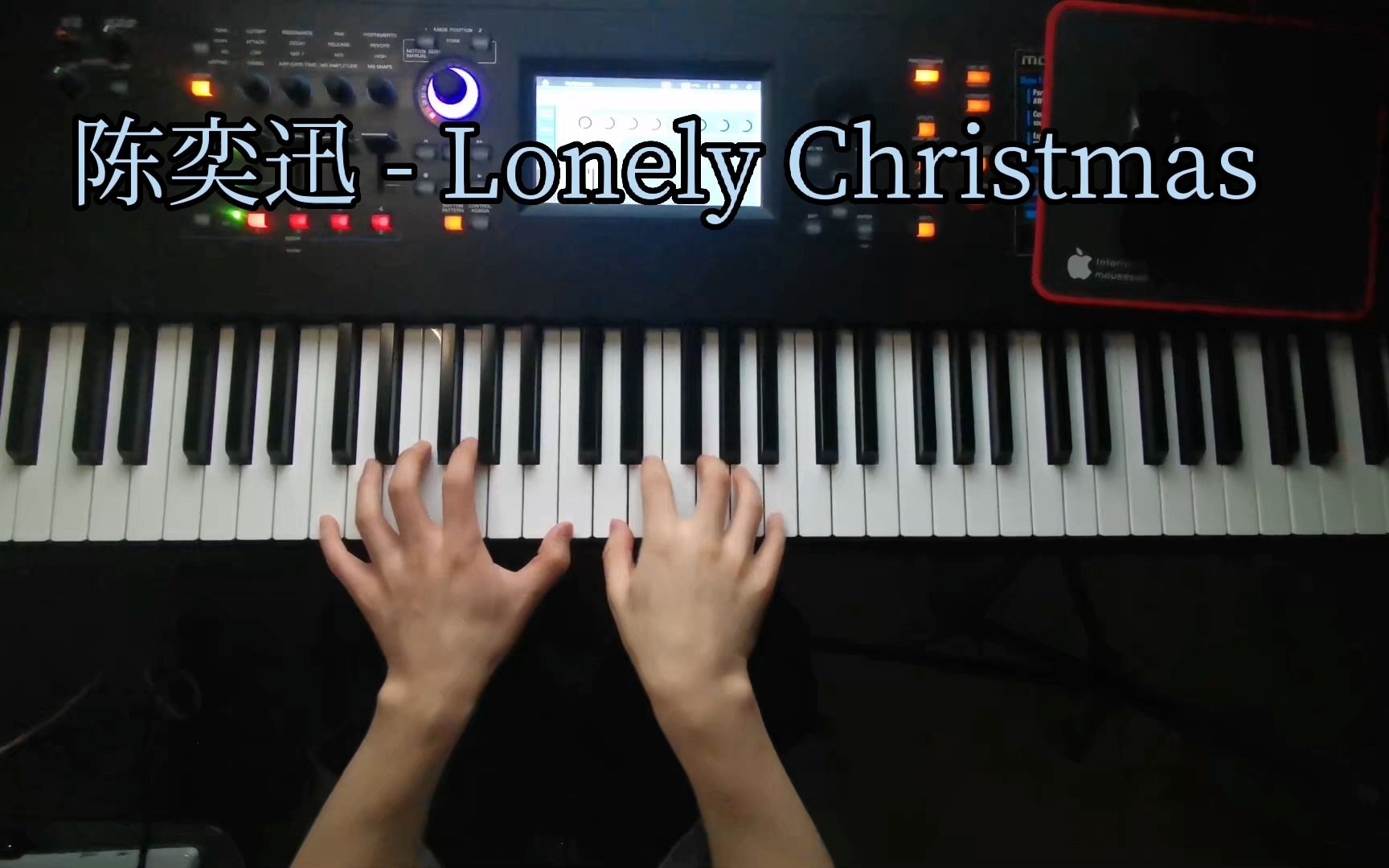 陈奕迅  Lonely Christmas(圣诞结) 主键盘/钢琴演示 全网最还原哔哩哔哩bilibili