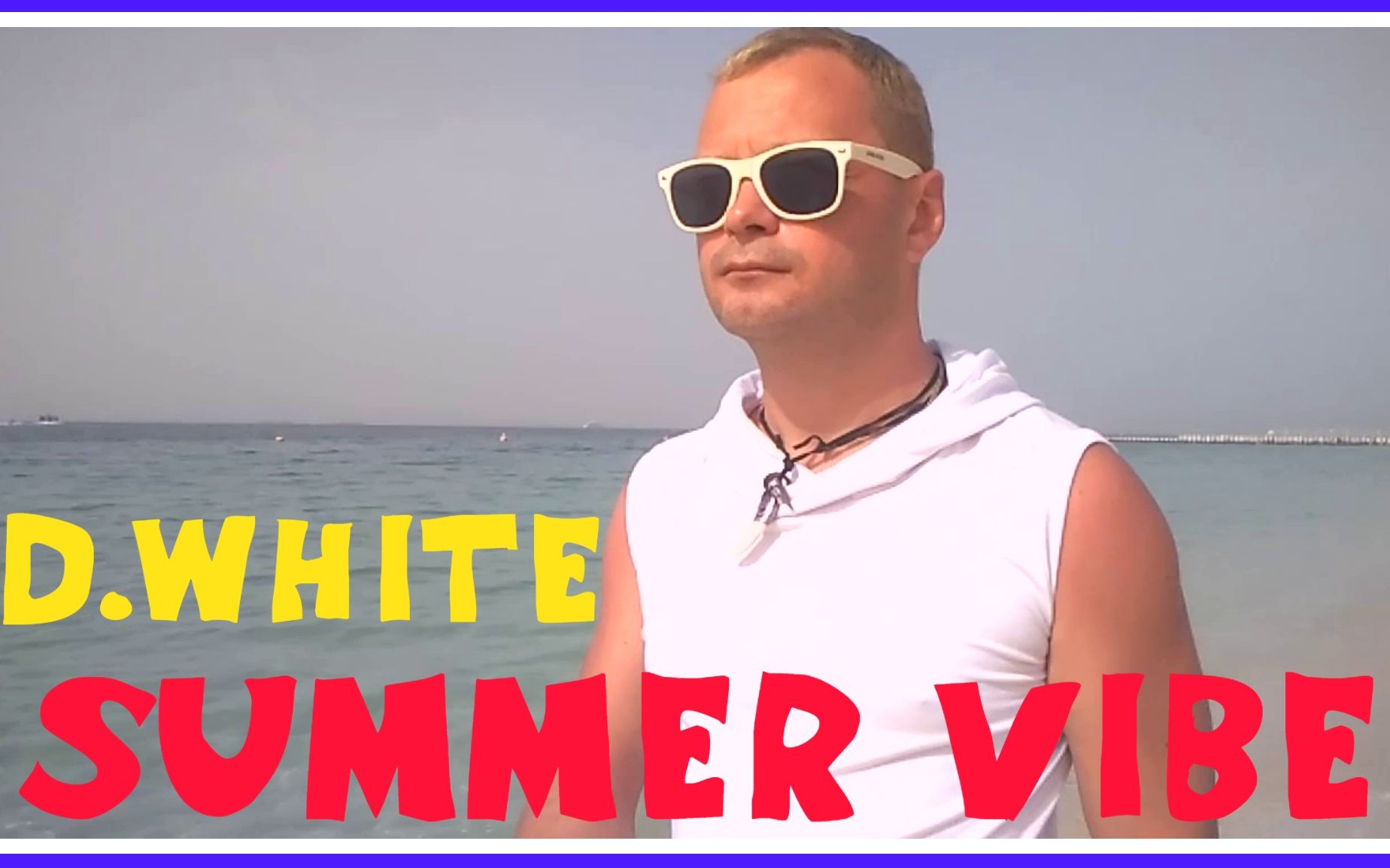 [图]D.White - Summer Vibe (Official Music Video, 2024). NEW Italo Disco, Euro Disco