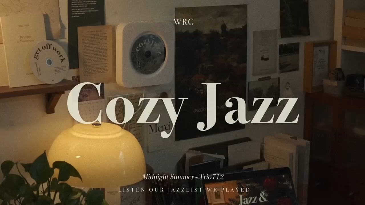 Cozy Jazz 专注背景音乐哔哩哔哩bilibili