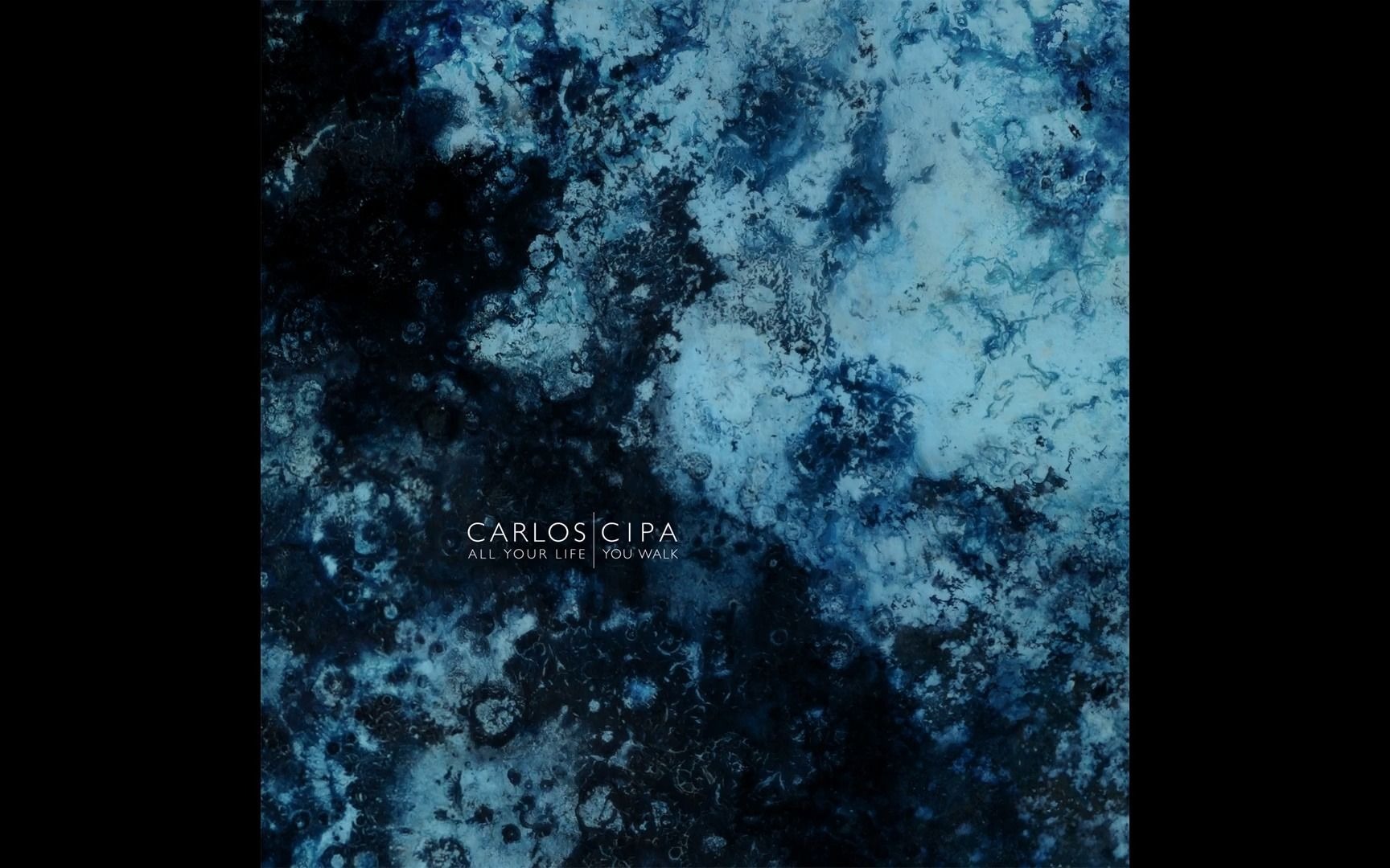 [图]【K搬运】Carlos Cipa - All Your Life You Walk (2014) [Full Album]