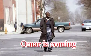 Omar大侠来了（Omar is coming）