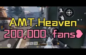 Download Video: 【CODM搬运】AMT | Heaven - 20万粉 ❤️