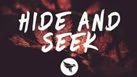 hide and seek lyrics - BiliBili