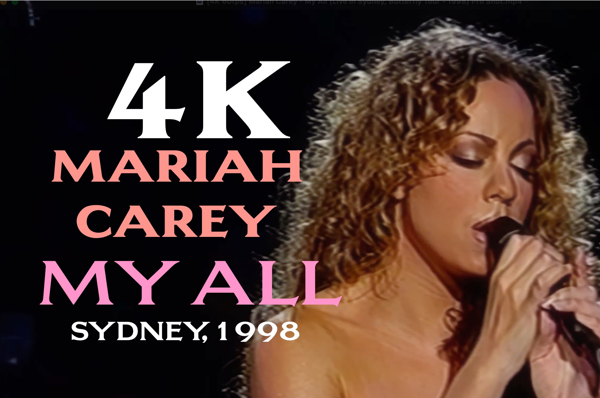 {4K60fps | Live} Mariah Carey  My All 官摄未修音 (Sydney, Butterfly Tour  1998)哔哩哔哩bilibili