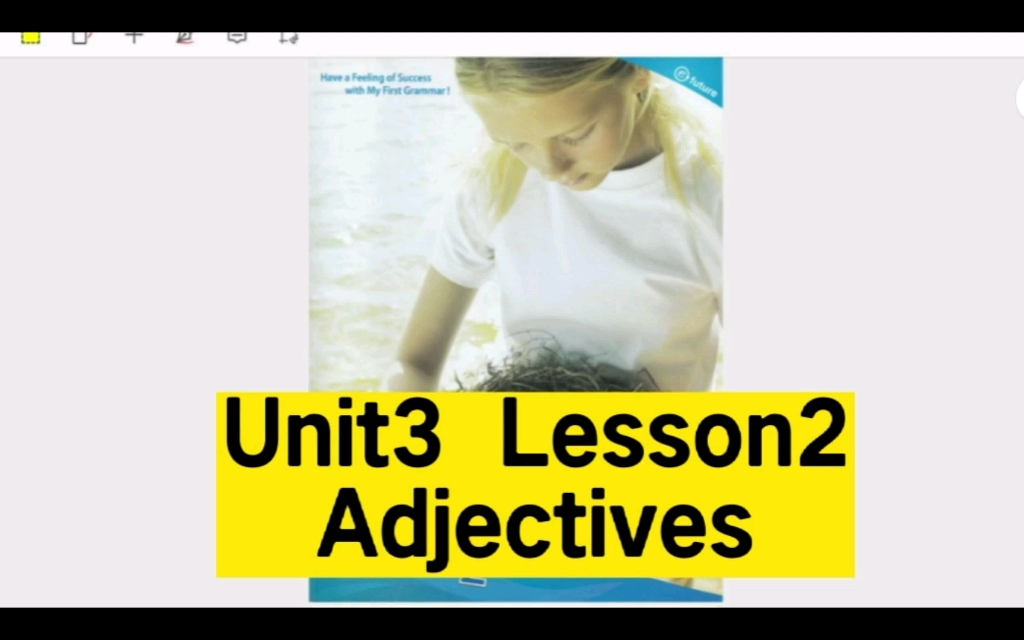 [图]Unit3 Lesson2 Adjectives 我的第一本语法书2 形容词 主系表结构