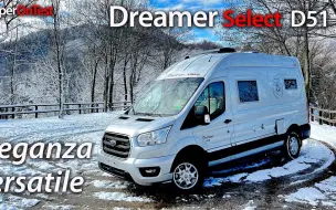 下载视频: 福特全顺V363 B型房车 - Dreamer Select D51