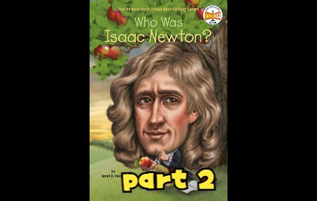 [图]英语有声章节书 Who Was Isaac Newton part2.mp4