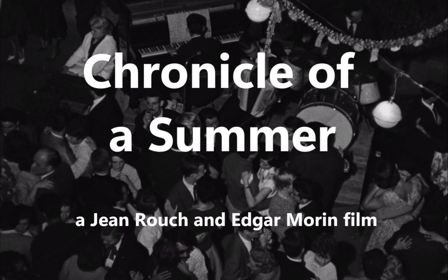 [图]夏日纪事.Chronicle Of a Summer.1961