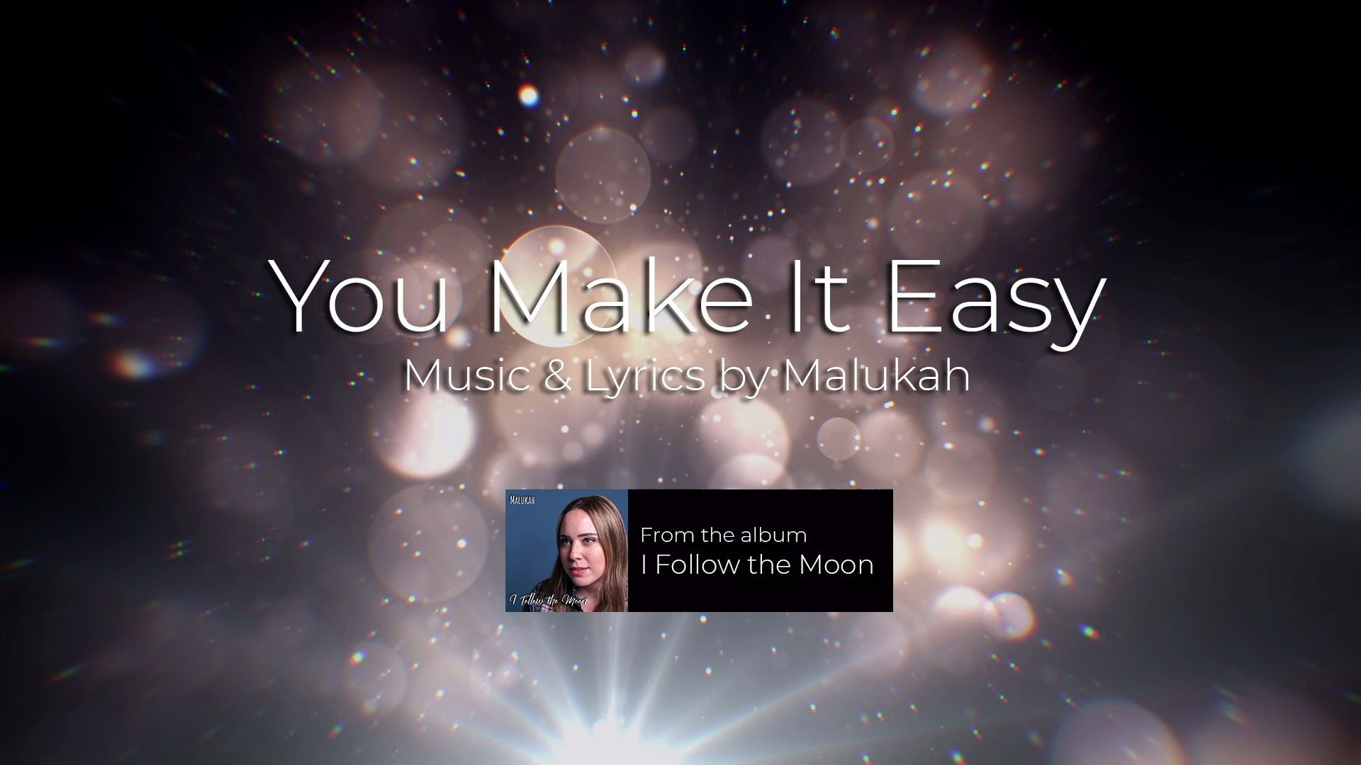 [图]You Make It Easy - Malukah新专辑《I Follow the Moon》