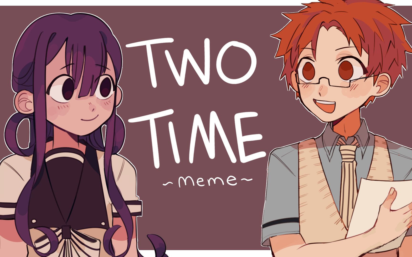 [图]【地縛少年花子くん】TWOTIME meme (茜葵)