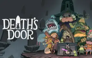 Download Video: 【Death's door|死亡之门】全流程通关全收集真结局