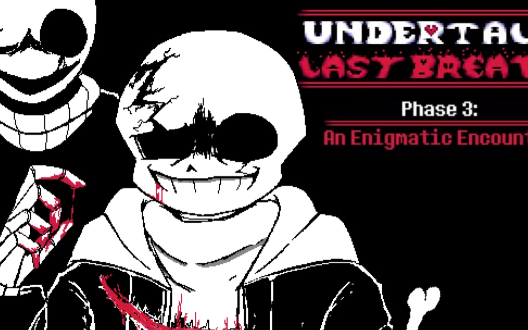 [图]【国庆节特辑】Undertale Last Breath－phase3 An Enigmatic Encounter （remix）