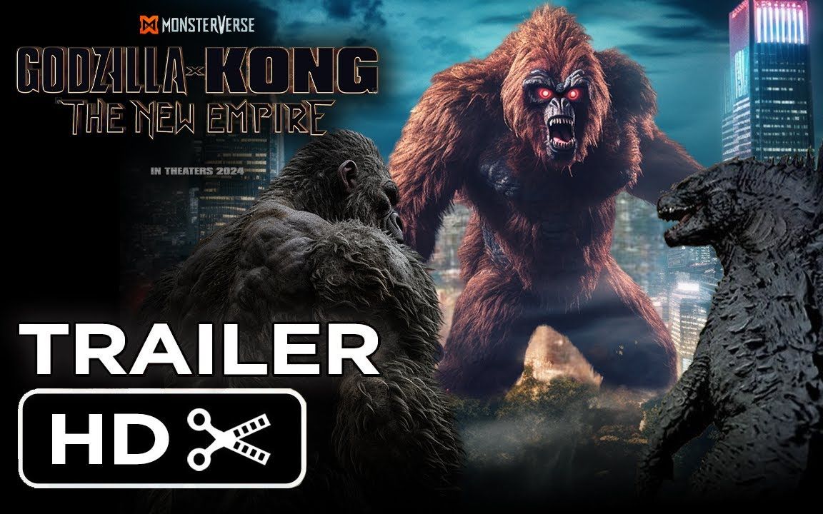 《哥斯拉大战金刚: 帝国崛起》(2024)|怪兽宇宙前瞻概念预告片