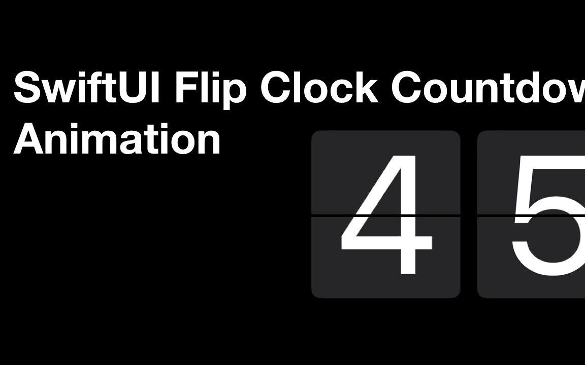 SwiftUI创建翻转时钟倒计时动画哔哩哔哩bilibili