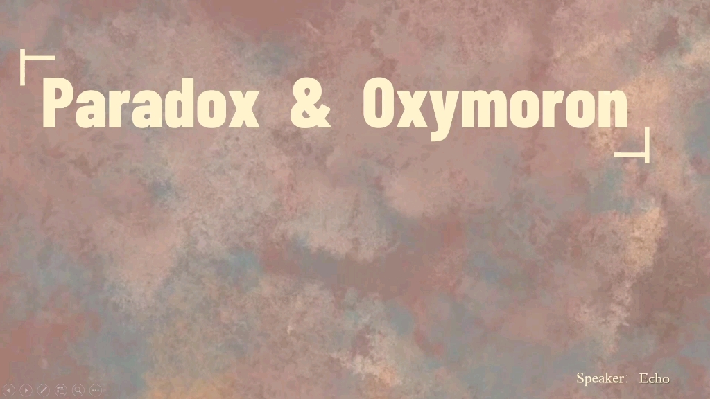 [图]修辞学的pre:paradox&oxymoron(ppt模板自己做的 资料是上网找的) 希望对大家理解这part有帮助噢！