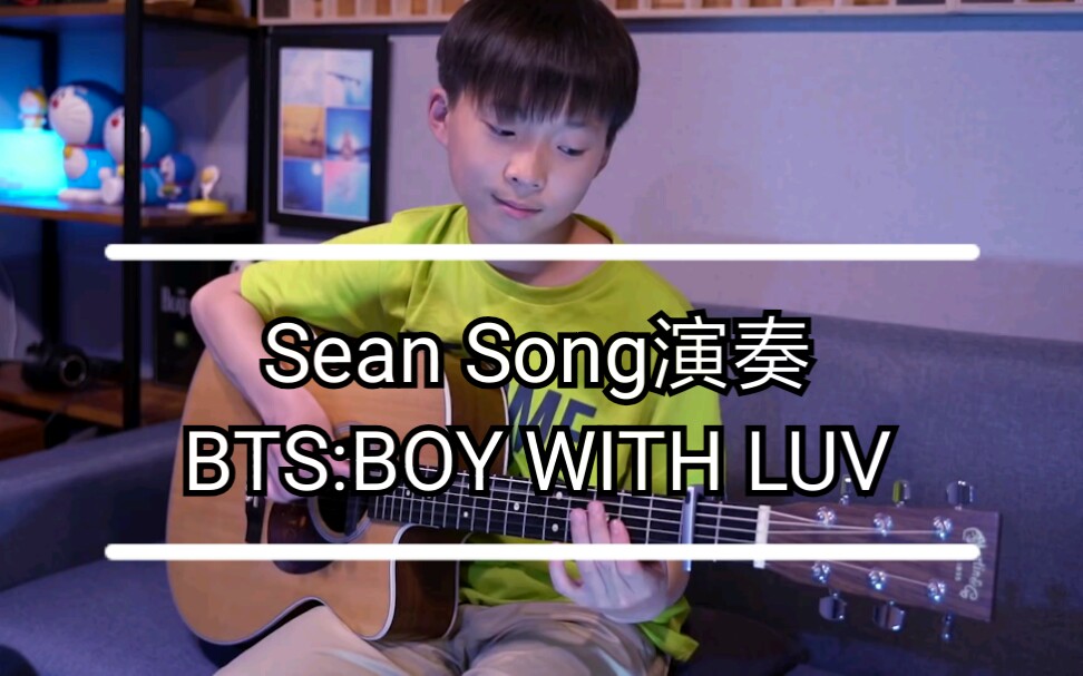 韩国吉他神童sean song指弹吉他演奏BTS:BOY WITH LUV哔哩哔哩bilibili