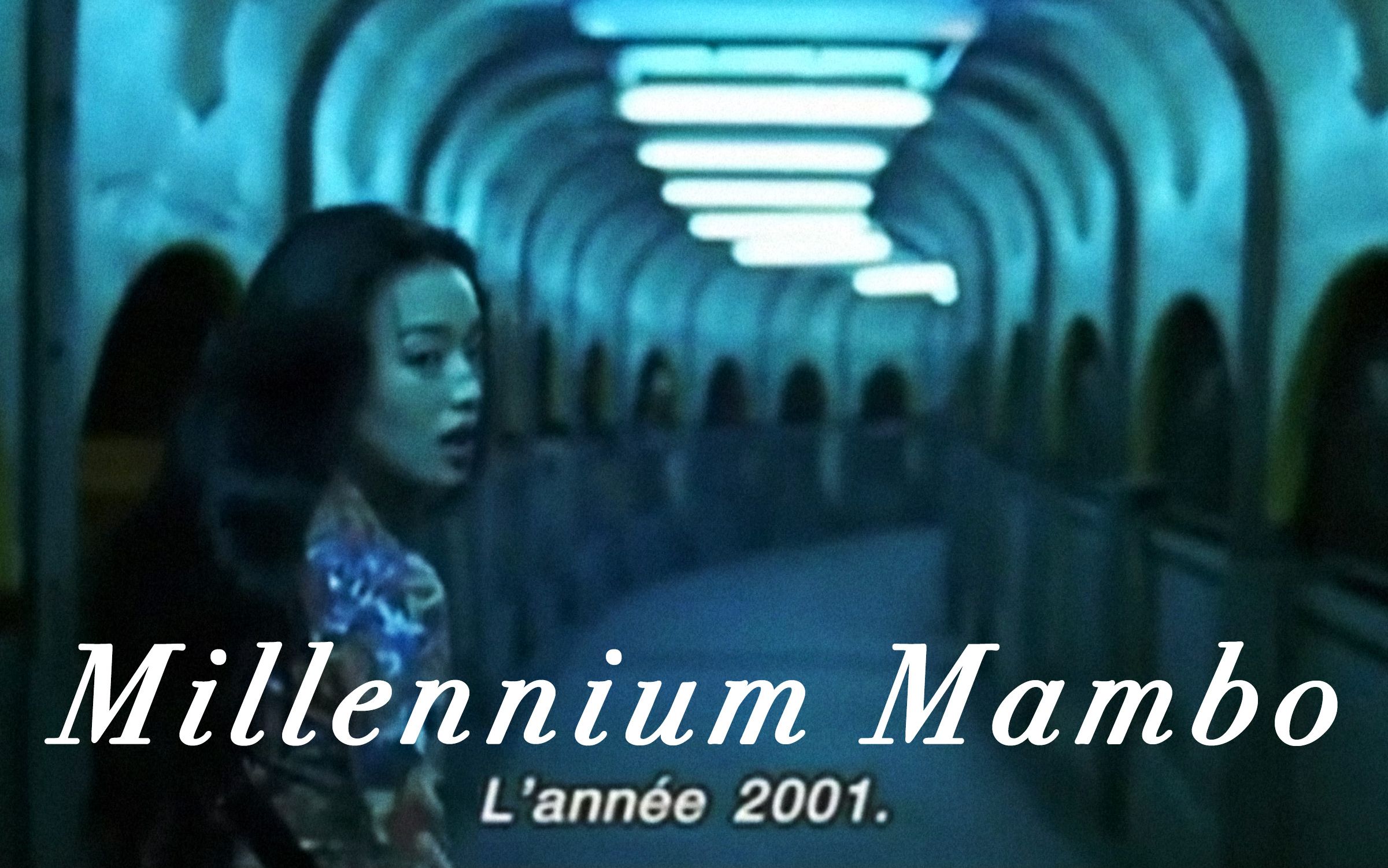 [图]Millennium Mambo 千禧曼波(2001) 法国版预告