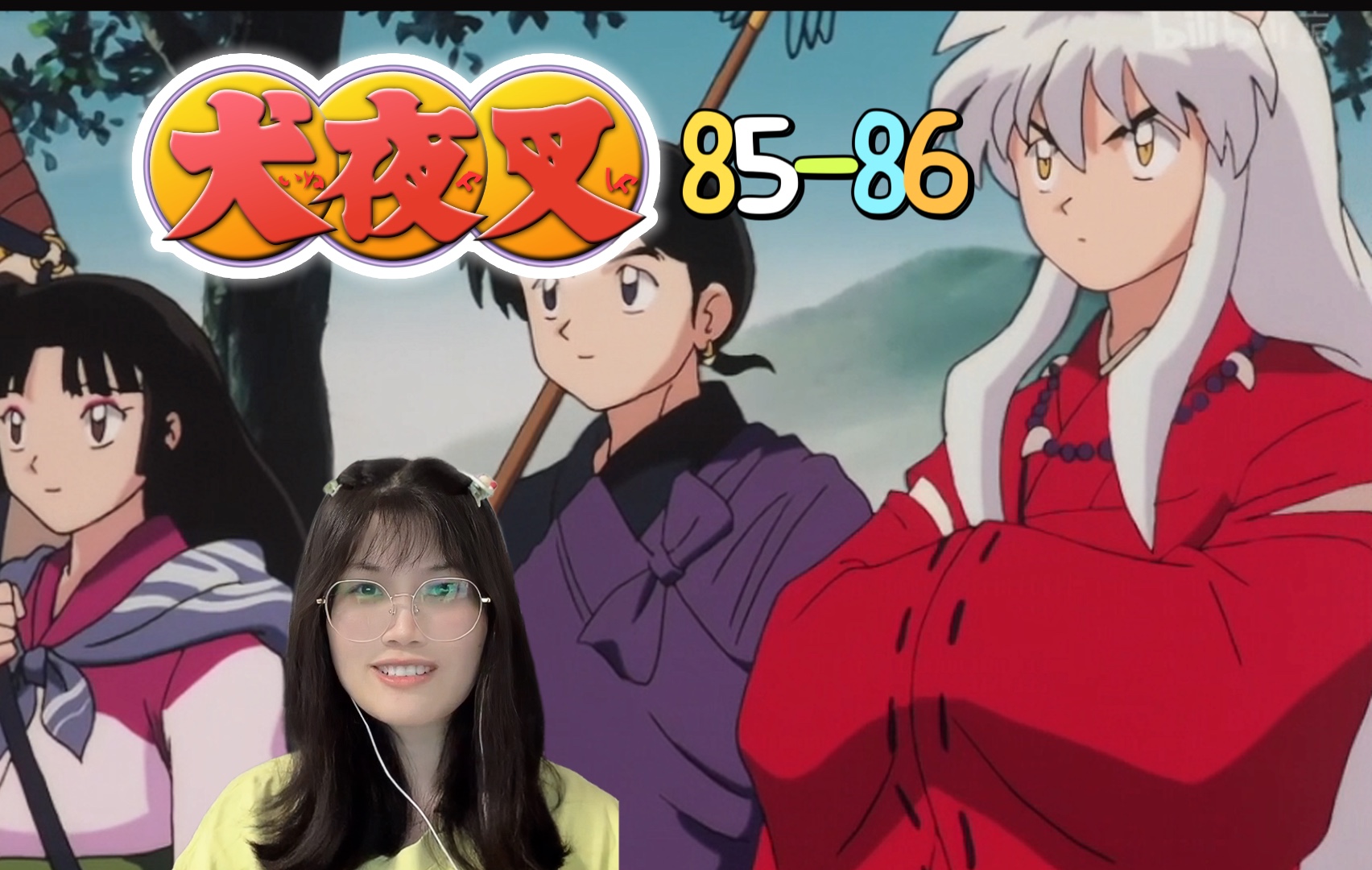 【犬夜叉85-86】reaction | 新ed! 一种充满希望的感觉!