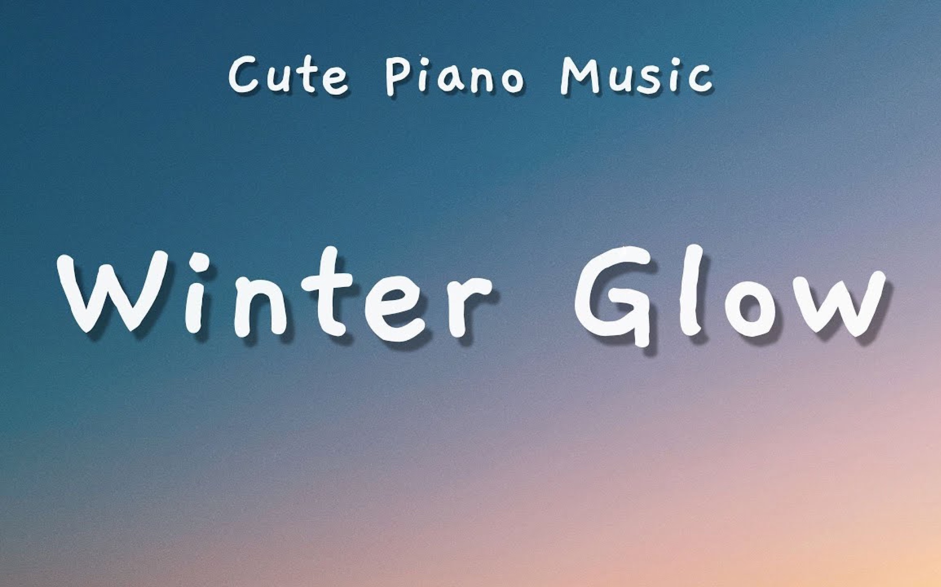 [图]【Cute Music】Oneul - Winter Glow:活泼可爱的钢琴音乐，Vlog音乐