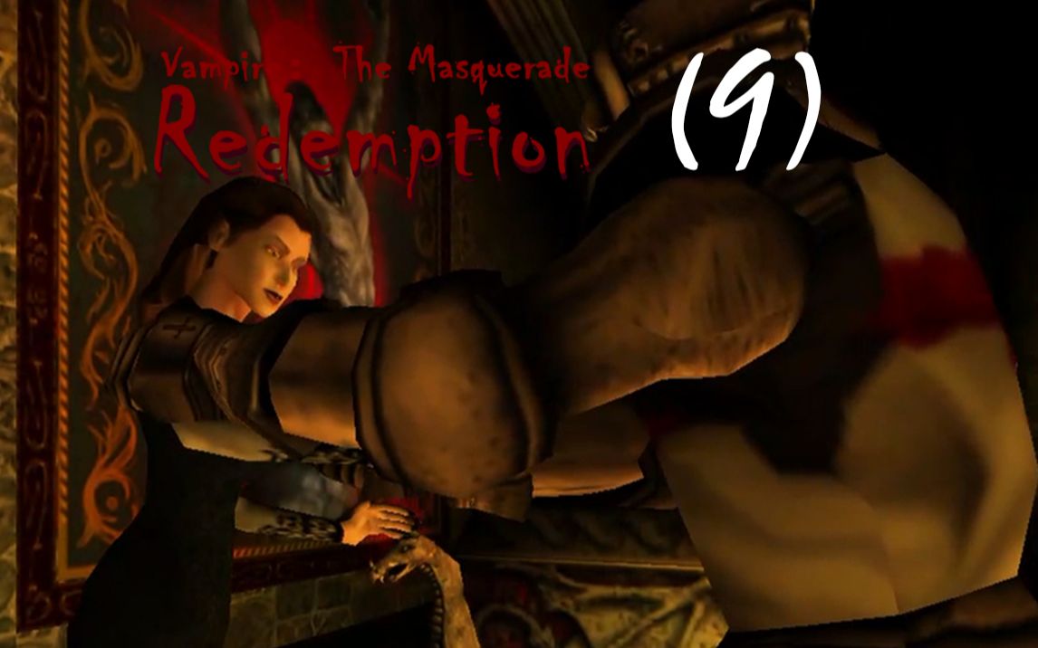 [图]【吸血鬼之避世救赎】自制中字 Vampire: The Masquerade - Redemption——Part9