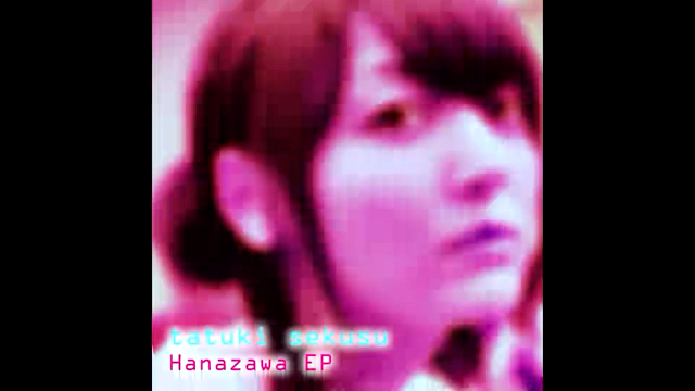 〖Shoegaze〗Tatuki Sekusu  Hanazawa[FULL EP](2011)哔哩哔哩bilibili