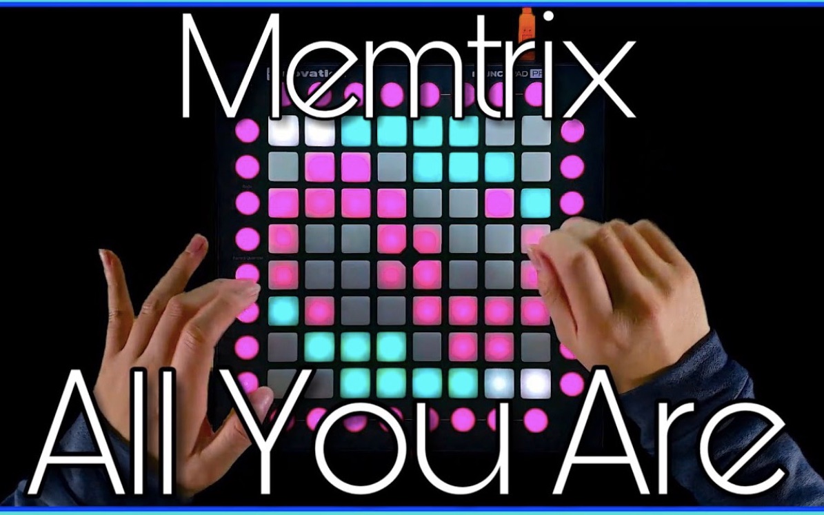 【launchpad】我要拥有你的一切All You Are  Memtrix哔哩哔哩bilibili