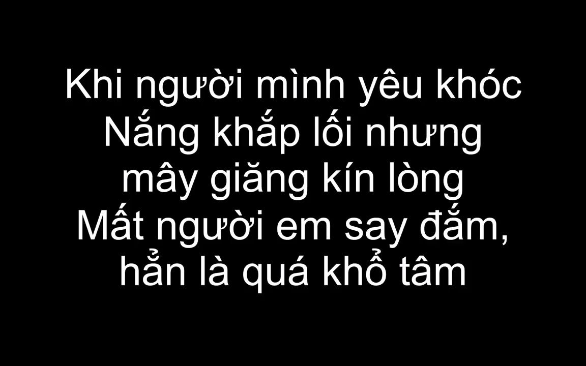 [图]Khi Người Mình Yêu Khóc - Phan Mạnh Quỳnh (Lyrics)