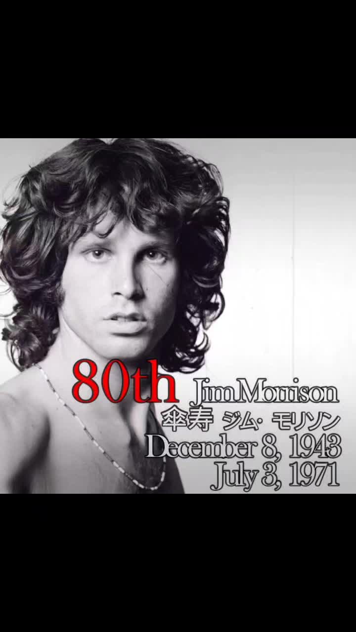 80th jim morrison吉姆 · 莫里森born december 8, 1943 died july 3