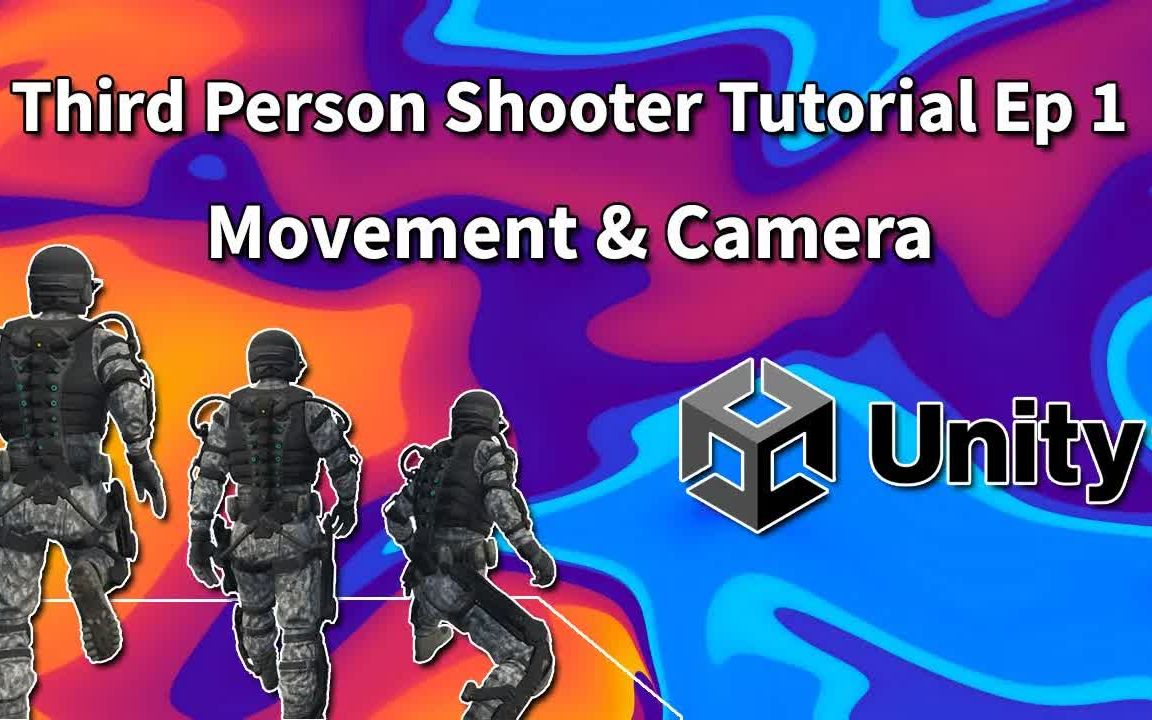 Unity第三人称射击(基于新输入系统)1.Movement&Camera哔哩哔哩bilibili