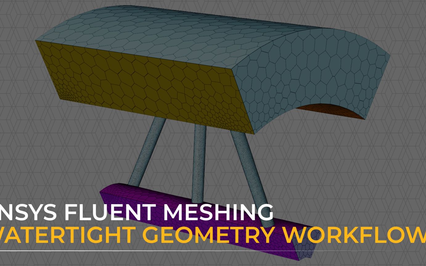 Ansys 网格水密几何工作流中曲面网格的生成哔哩哔哩bilibili