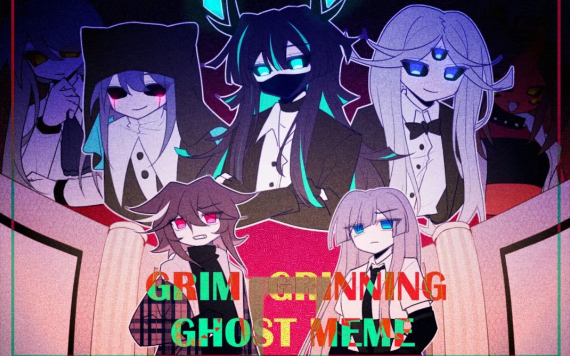 【oc/meme】Grim Grinning Ghosts(补档)哔哩哔哩bilibili