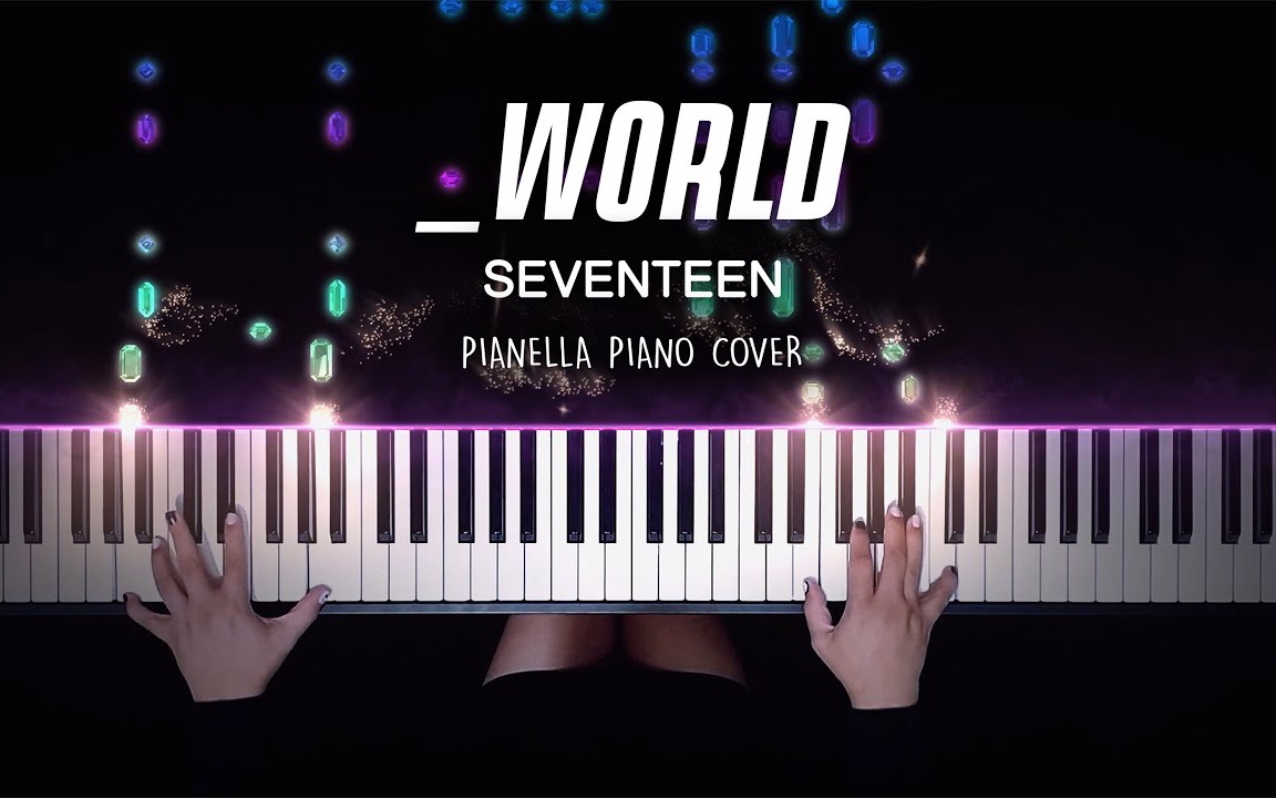 [图]【SEVENTEEN - _WORLD 】特效钢琴 Pianella Piano