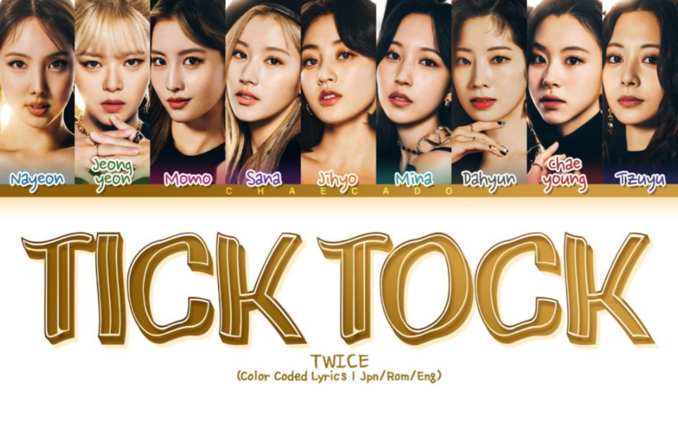 [图]【歌词分配】TWICE-TICK TOCK