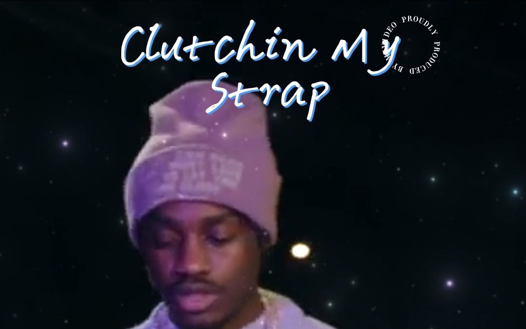 liltjay 新歌《clutchin my strap》采样是哪首,评论区猜一猜,音乐