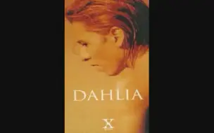 Download Video: Dahlia【X Japan】