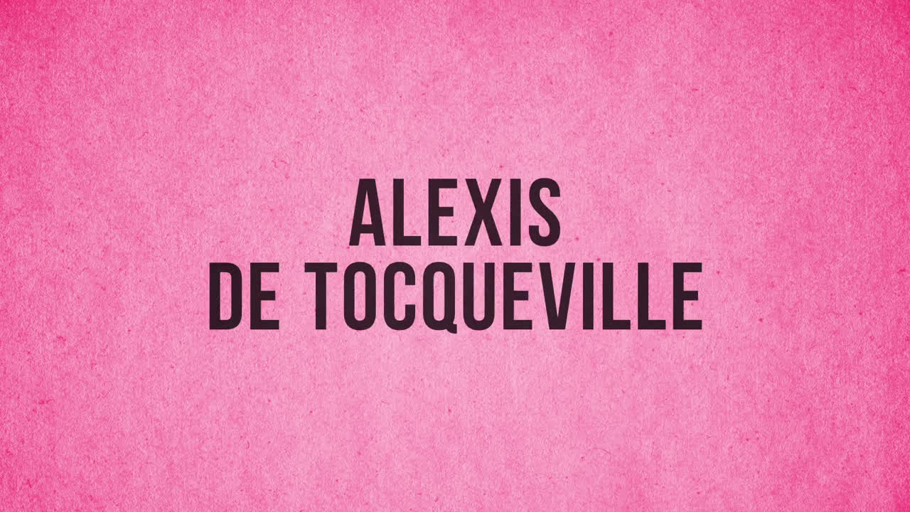 社会学  托克维尔Alexis De Tocqueville哔哩哔哩bilibili