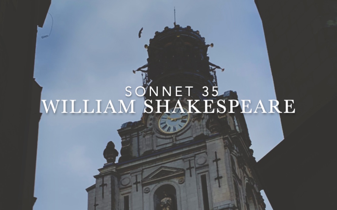 [图]Sonnet 35--William Shakespeare (with Chinese translation)