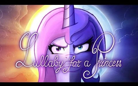 [图]【MLP·60帧】Lullaby for a Princess