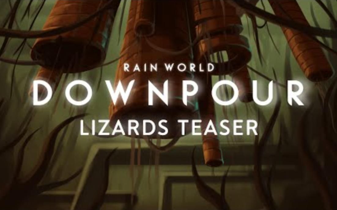 [图]雨世界DLC倾盆大雨 | 蜥蜴预告 Rain World: Downpour | Lizards Teaser