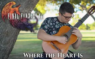 Download Video: Where the Heart Is (最终幻想16) 古典吉他Cover John Oeth