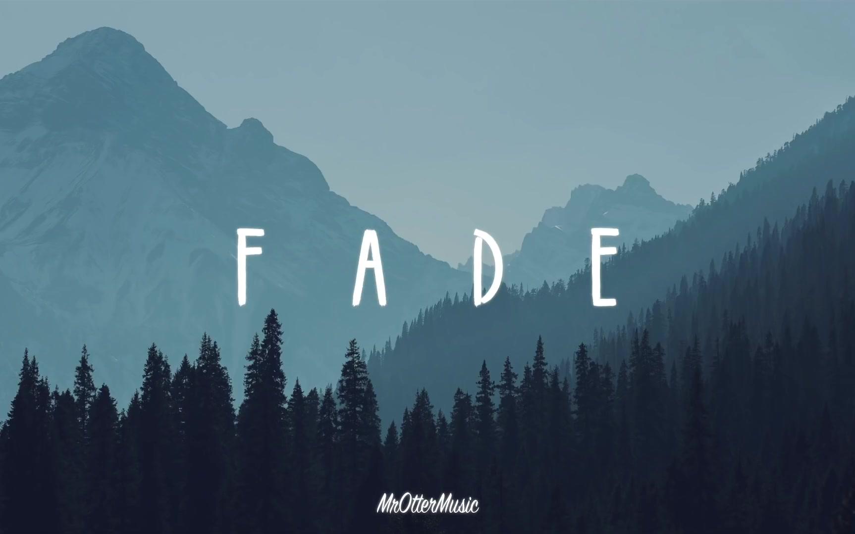 chill风格合辑fade