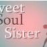 Sweet Soul Sister