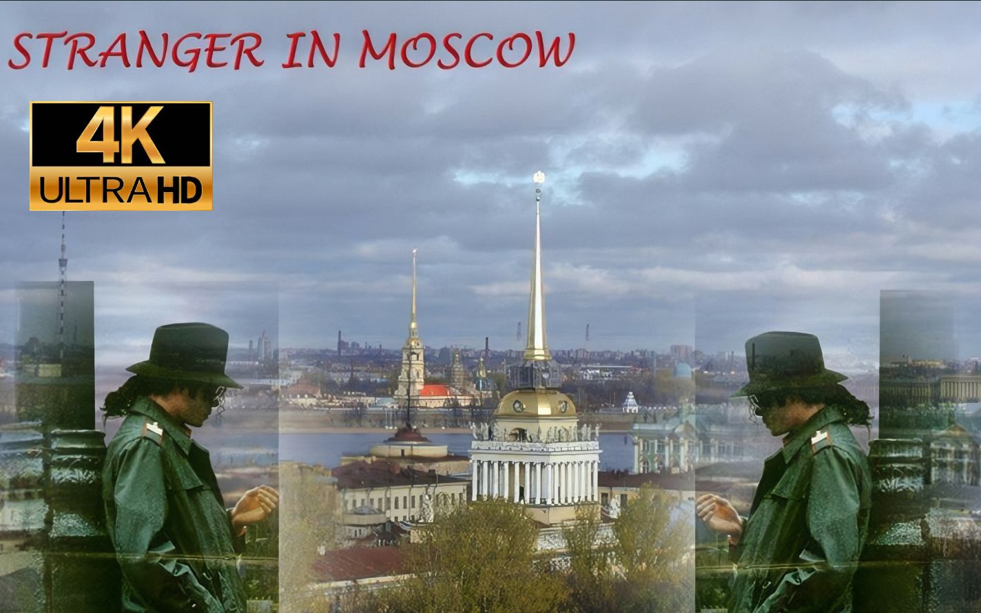 [图]【4K】迈克尔杰克逊 - 『Stranger In Moscow』