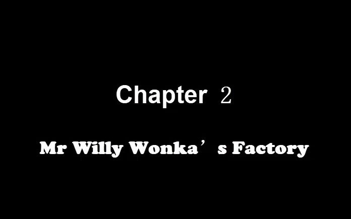 [图]Charlie and the Chocolate Factory《查理和巧克力工厂》英文原版 Chapter 2