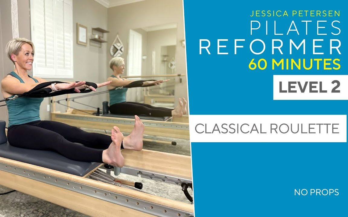 普拉提核心床经典动作Pilates Reformer Level 2 Classical Roulette Workout and Stretch哔哩哔哩bilibili