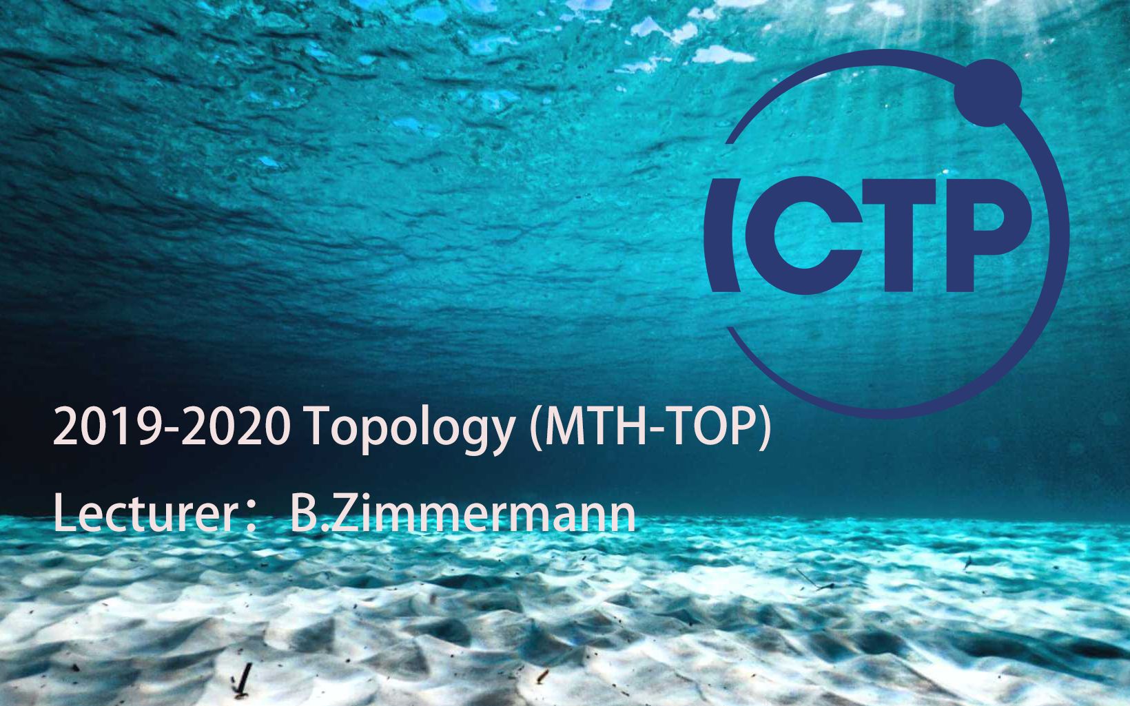 ICTPTopology (MTHTOP)哔哩哔哩bilibili