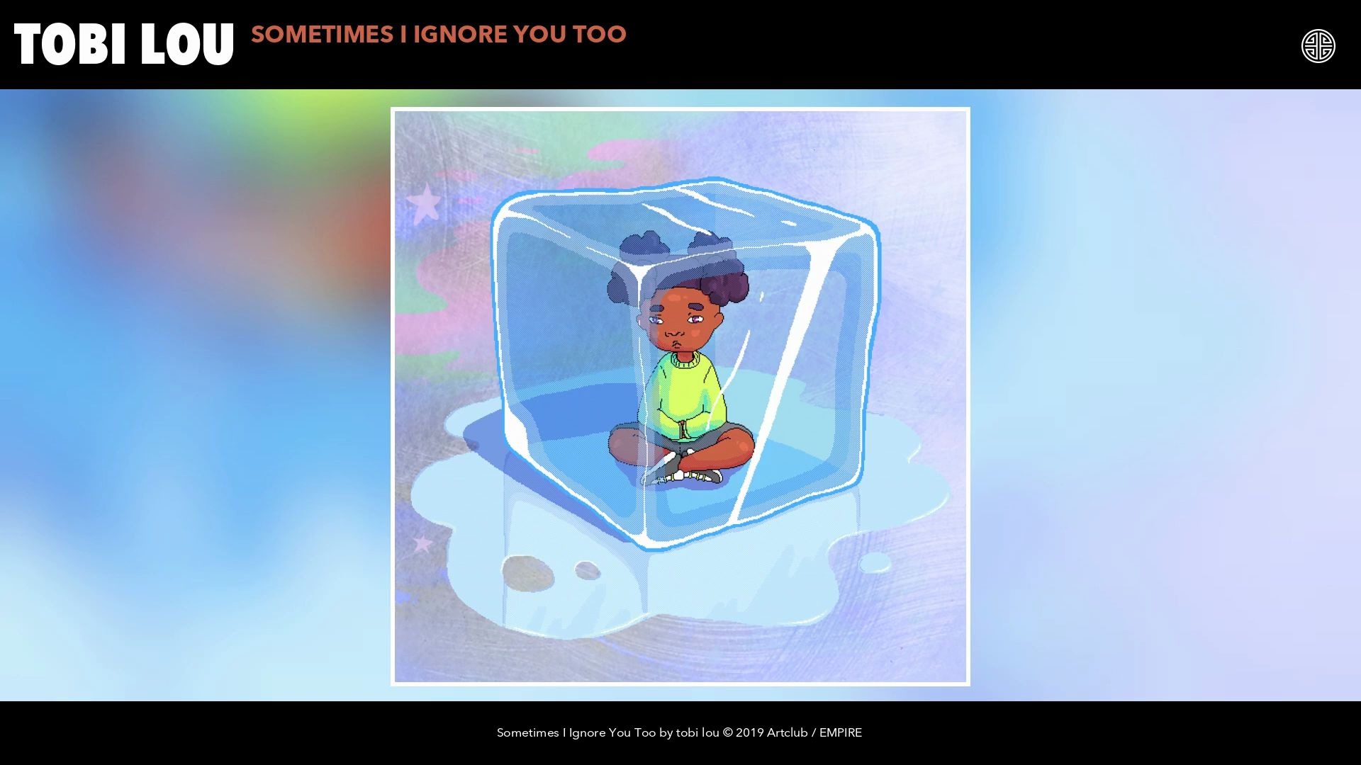 tobi lou - sometimes i ignore you too (audio)