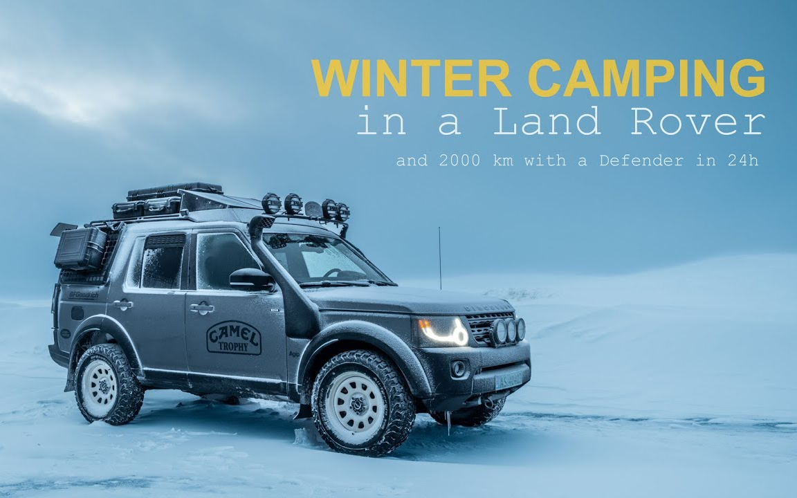 【kasper h03glund】驾驶路虎卫士24小时行驶两千公里 户外汽车露营